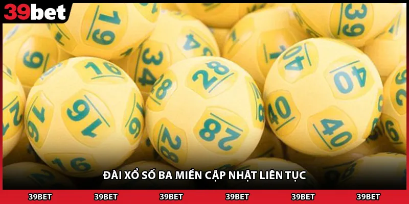 Đài xổ số ba miền cập nhật liên tục