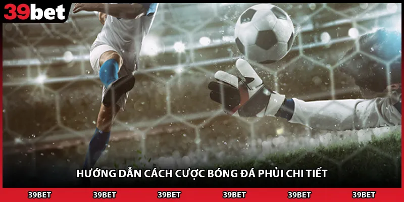 Hướng dẫn cách cược bóng đá phủi chi tiết