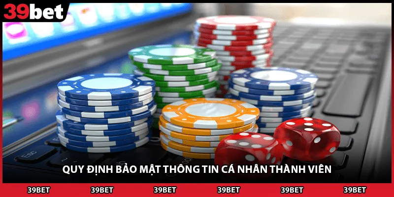 Quy định bảo mật thông tin cá nhân thành viên