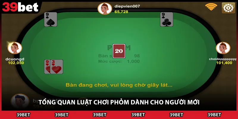 Tổng quan luật chơi phỏm dành cho người mới